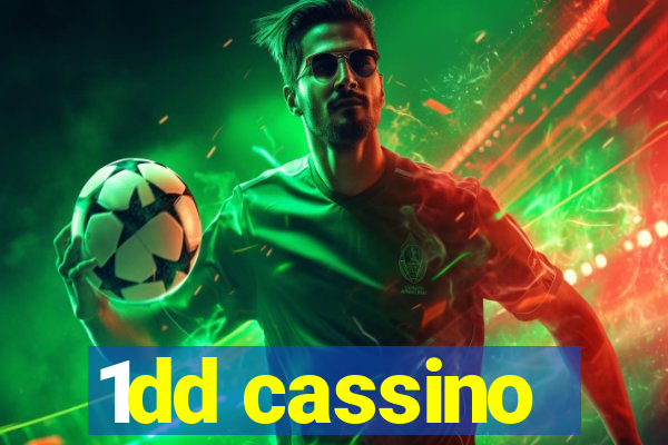 1dd cassino